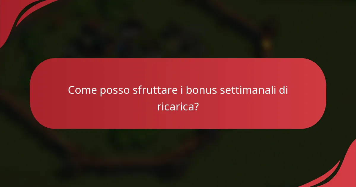 Come posso sfruttare i bonus settimanali di ricarica?