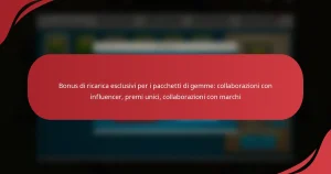 Bonus di ricarica esclusivi per i pacchetti di gemme: collaborazioni con influencer, premi unici, collaborazioni con marchi