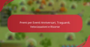 Premi per Eventi Anniversari, Traguardi, Velocizzazioni e Risorse